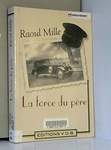 La force du père