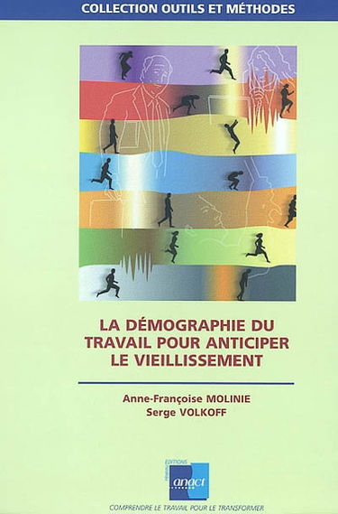 La démographie du travail pour anticiper le vieillissement