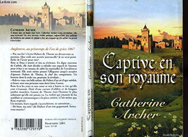 Captives en son royaume