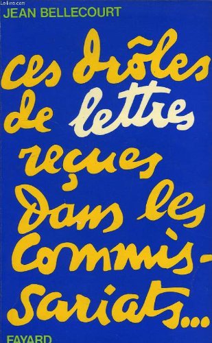 Couverture de Ces drôles de lettres reçues dans les commissariats : Le dossier insolite