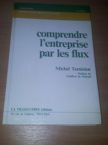 Comprendre l'entreprise par les flux