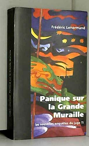 Panique sur la Grande Muraille