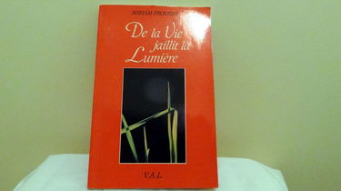 De la vie jaillit la lumière