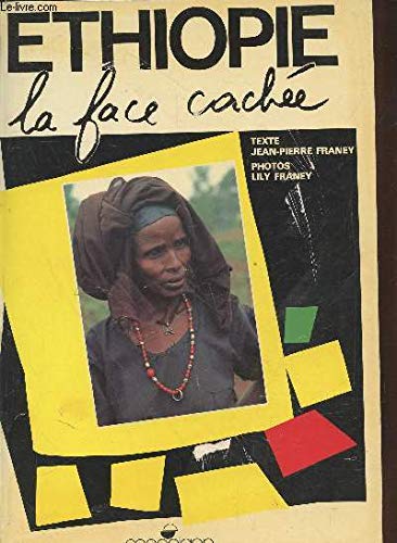 Ethiopie : la face cachée