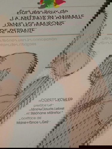 État des lieux de la médiation animale dans les maisons de retraite.de la théorie vers la conception d'un cahier des charges