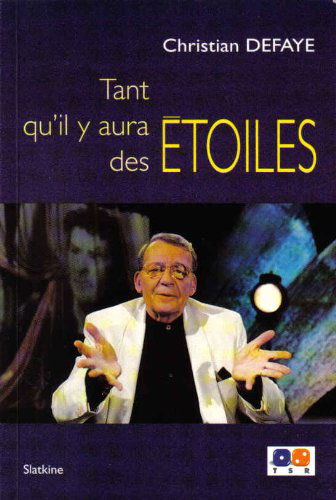 Tant qu'il y aura des ETOILES