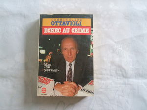 Echec au crime : 30 ans quai des Orfèvres