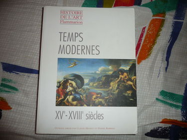Histoire de l'art. Les Temps modernes : XVe-XVIIIe siècles
