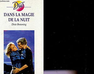 Dans la magie de la nuit