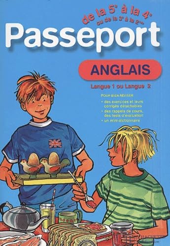 Passeport : Anglais LV1, de la 5e à la 4e - 12-13 ans ou Anglais LV2, de la 3e à la 2de - 14-15 ans (+ corrigé)