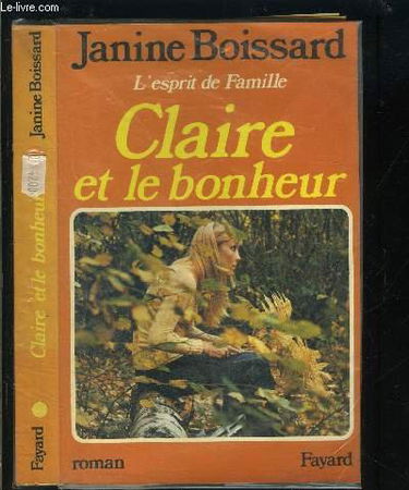 L'Esprit de famille. Vol. 3. Claire et le bonheur