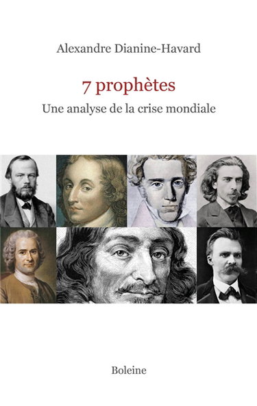 7 prophètes : une analyse de la crise mondiale