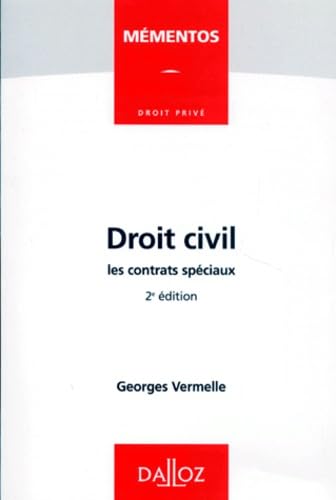Les contrats spéciaux: Droit civil