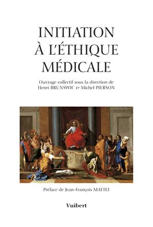 Initiation à l'éthique médicale