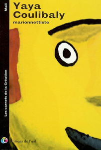 Yaya Coulibaly : marionnettiste