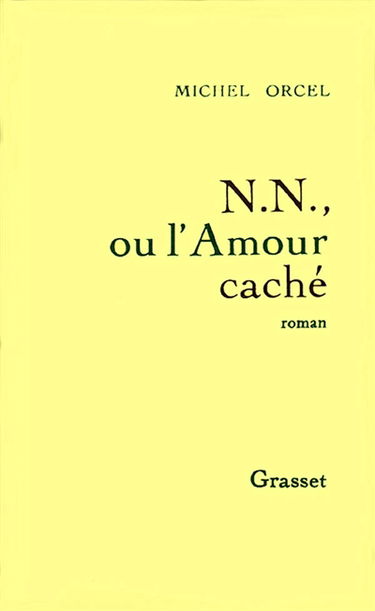 N.N. ou l'Amour caché
