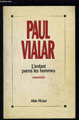 L'Enfant parmi les hommes : souvenirs