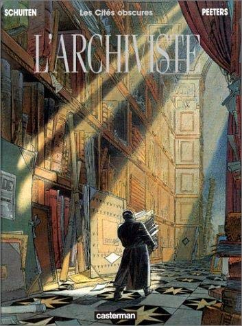Les Cités Obscures, tome 3 : L'Archiviste