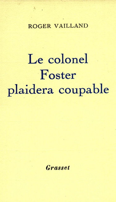 Le colonel foster plaidera coupable