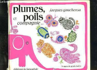 Couverture de Plumes, poils et compagnie ...