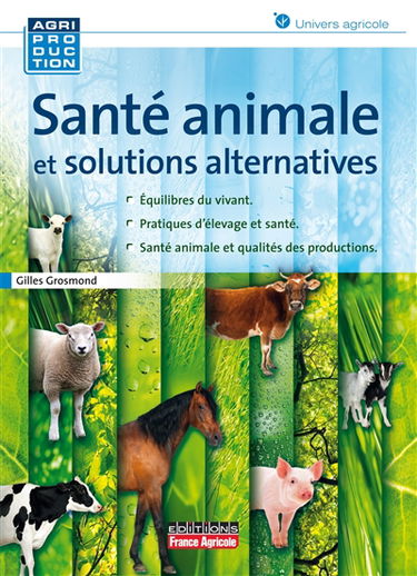 Santé animale et solutions alternatives