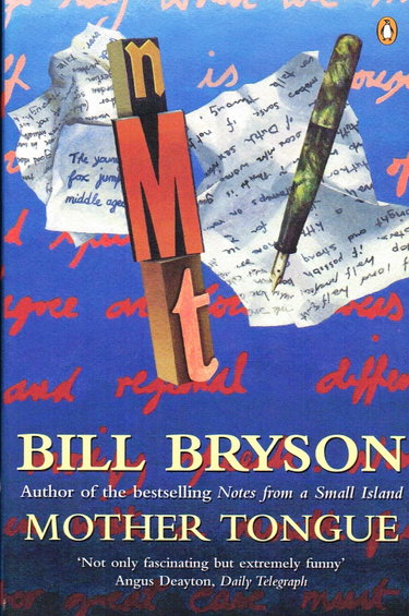 Couverture de Mother Tongue: The English Language par Bill Bryson