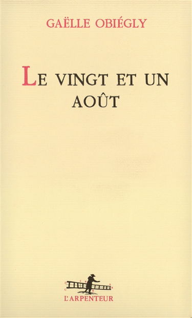 Le vingt et un août