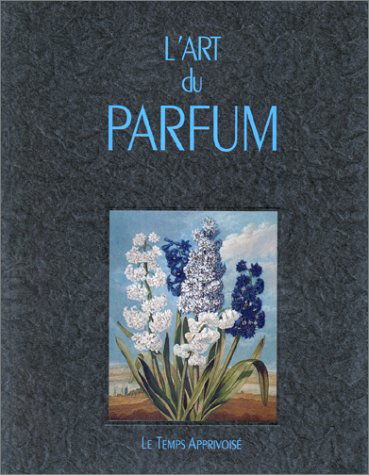 L'art du parfum