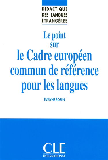 Le point sur le Cadre européen commun de référence pour les langues