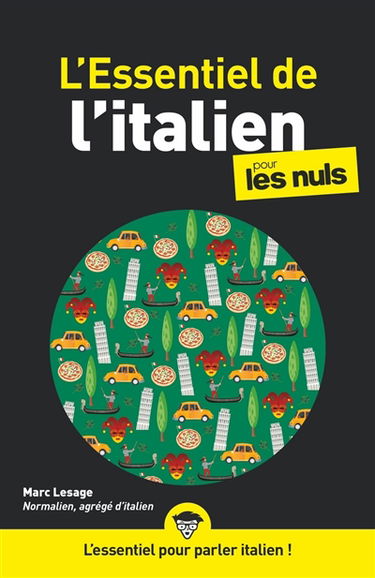L'essentiel de l'italien pour les nuls