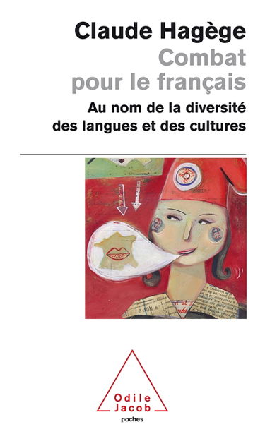 Combat pour le français : au nom de la diversité des langues et des cultures
