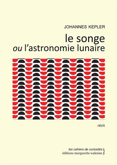 Couverture de Le songe ou L'astronomie lunaire