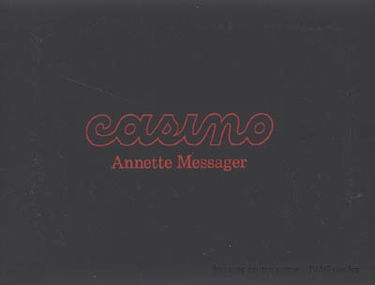 Casino, Annette Messager