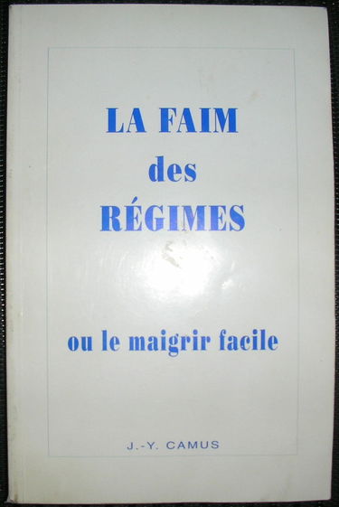 LA FAIM DES REGIMES ou le maigrir facile