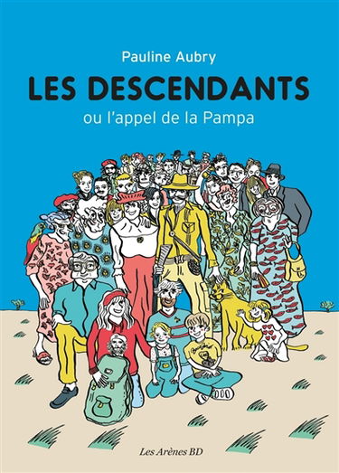 Les descendants ou L'appel de la Pampa