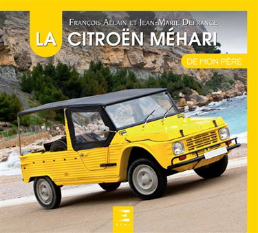 Couverture de La Méhari de mon père