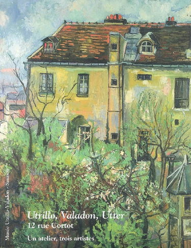 Couverture de Utrillo, Valadon, Utter : 12 rue Cortot : un atelier, trois artistes