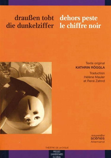Dehors peste le chiffre noir. Draussen tobt die dunkelziffer