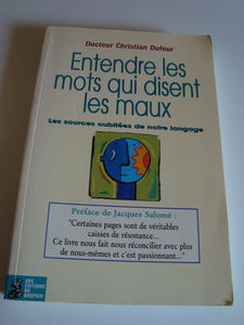 Entendre les mots qui disent les maux
