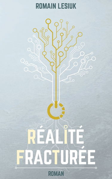 Réalité Fracturée