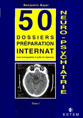 NEURO-PSYCHIATRIE.: Tome 1