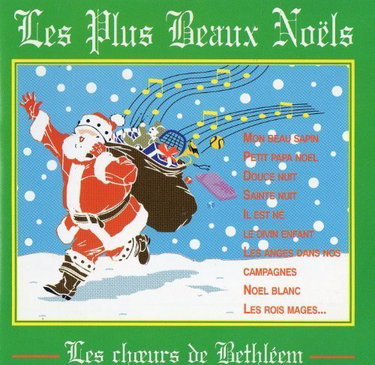 Couverture de Les Plus Beaux noels par Les Choeurs De Bethleem