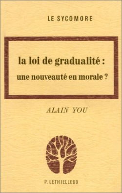 La Loi de gradualité, une nouveauté en morale : fondements théologiques et applications