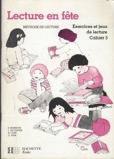 Lecture en fête : méthode de lecture : exercices et jeux de lecture. Vol. 3
