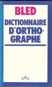 Dictionnaire d'orthographe