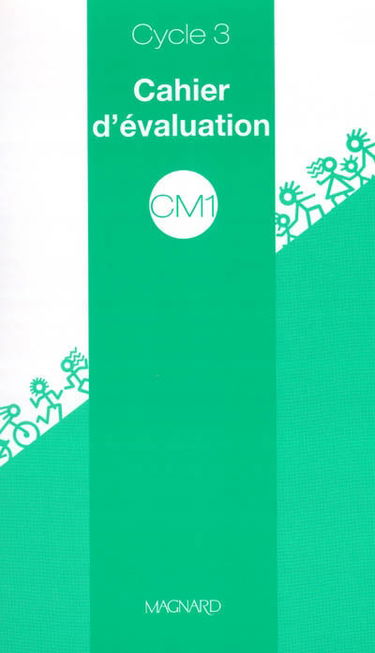 CM1 cycle 3 : cahier d'évaluation