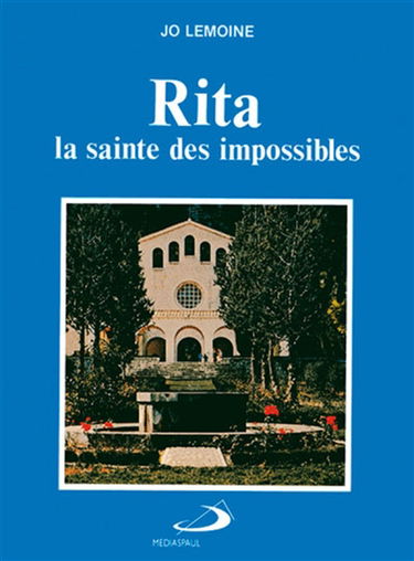 Rita : la sainte des impossibles