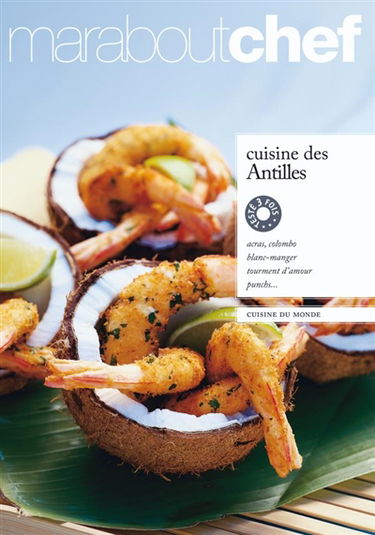 Cuisine des Antilles : cuisine du monde