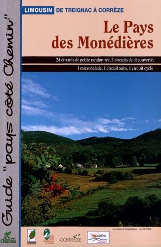 Le pays des monedières