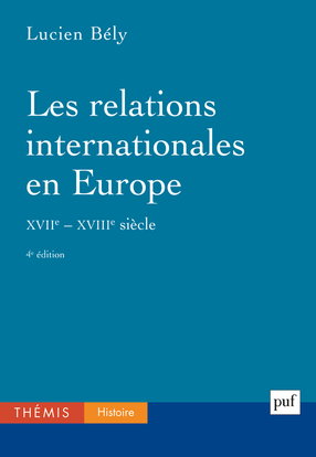 Les relations internationales en Europe (XVIIe -XVIIIe siècles)